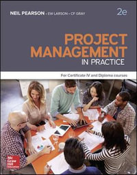 Pack Project Management in Practice For Certificate IV and Diploma 2e (includes Connect, LearnSmart) : Value Pack 2nd edition - Neil Pearson