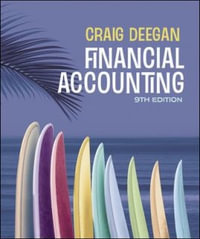 Financial Accounting : 9th Edition - Craig Deegan