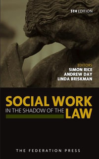 Social Work in the Shadow of the Law : 5th edition - Andrew Day