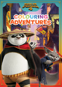 Kung Fu Panda 4 : Colouring Adventures (DreamWorks)