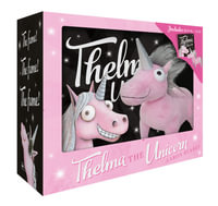 Thelma the Unicorn : Book and Plush Toy Gift Set - Aaron Blabey
