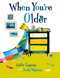 When You're Older - Sofie Laguna