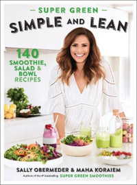 Super Green Simple and Lean - Sally Obermeder