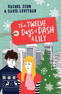 The Twelve Days of Dash and Lily - Rachel Cohn