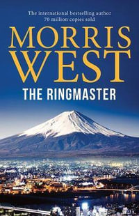 The Ringmaster - Morris West