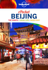 Lonely Planet Pocket Beijing : Pocket Guide - David Eimer