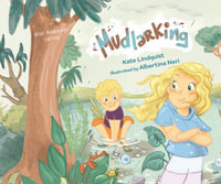 Mudlarking : Mini Mudlarks series - Kate Lindquist