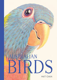 Australian Birds - Matt Chun
