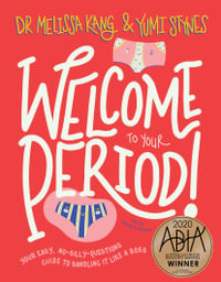 Welcome to Your Period : Welcome To You - Melissa Kang