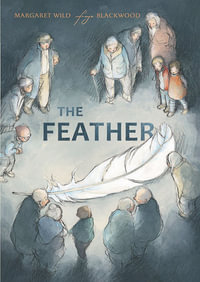 The Feather - Margaret Wild