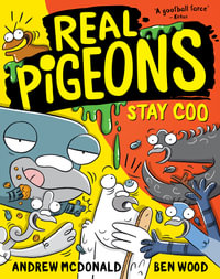 Real Pigeons Stay Coo : Real Pigeons : Book 10 - Andrew McDonald