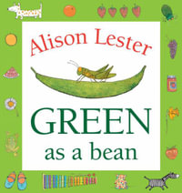 Green as a Bean : Read Along - Alison Lester