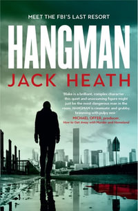 Hangman : Timothy Blake - Jack Heath