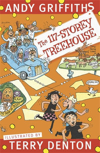 The 117-Storey Treehouse : Treehouse Series : Book 9 - Andy Griffiths