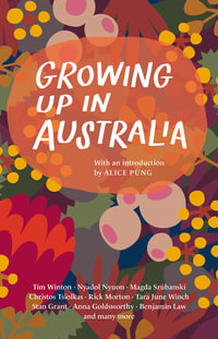 Growing Up in Australia - Various Authors