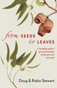 From Seeds to Leaves - Robin Stewart