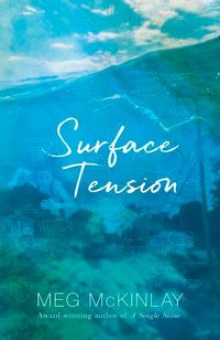 Surface Tension - Meg McKinlay