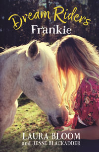 Dream Riders : Frankie - Jesse Blackadder