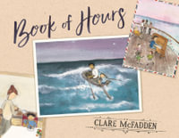 The Book of Hours - Clare McFadden