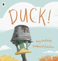 Duck! - Meg McKinlay