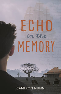 Echo in the Memory - Cameron Nunn