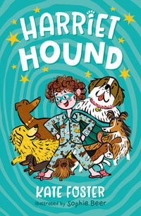 Harriet Hound - Kate Foster