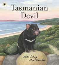 Tasmanian Devil : Nature Storybooks - Claire Saxby