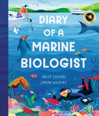 Diary of a Marine Biologist - Anita Thomas