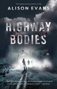 Highway Bodies - Alison Evans