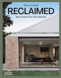 Reclaimed : New homes from old materials - Penny Craswell