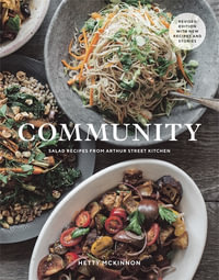 Community : Salad Recipes from Arthur Street Kitchen - Hetty Lui McKinnon