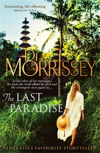 The Last Paradise - Di Morrissey