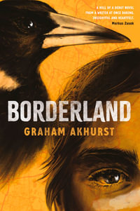Borderland - Graham Akhurst