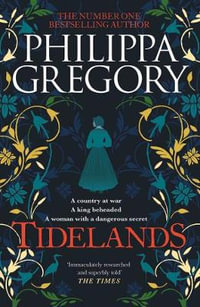 Tidelands : The Fairmile Series - Philippa Gregory
