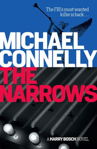 The Narrows : Harry Bosch : Book 10 - Michael Connelly