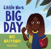 Little Nic's Big Day - Nic Naitanui