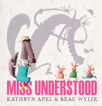 Miss Understood - Kathryn Apel