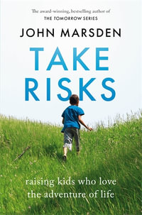 Take Risks - John Marsden