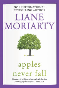 Apples Never Fall - Liane Moriarty