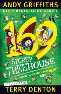 The 169-Storey Treehouse - Andy Griffiths