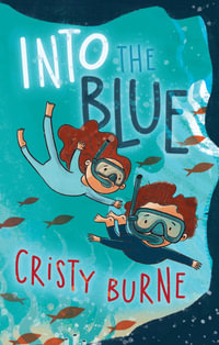 Into the Blue - Cristy Burne