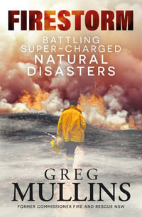 Firestorm - Greg Mullins