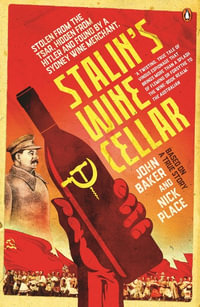 Stalin's Wine Cellar - John Baker