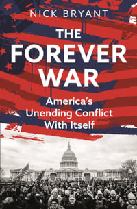 The Forever War - Nick Bryant