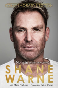 No Spin : The autobiography of Shane Warne - Shane Warne