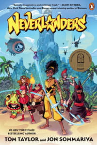 Neverlanders : Winner of the 2023 CBCA Older Readers Book of the Year - Tom Taylor
