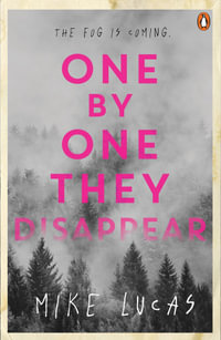 One By One They Disappear - Mike Lucas
