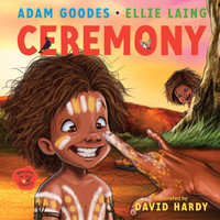 Ceremony : Welcome to Our Country: Book 2 - Ellie Laing