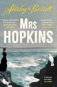 Mrs Hopkins - Shirley Barrett