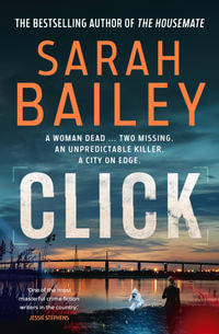 Click - Sarah Bailey